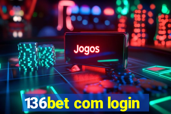 136bet com login